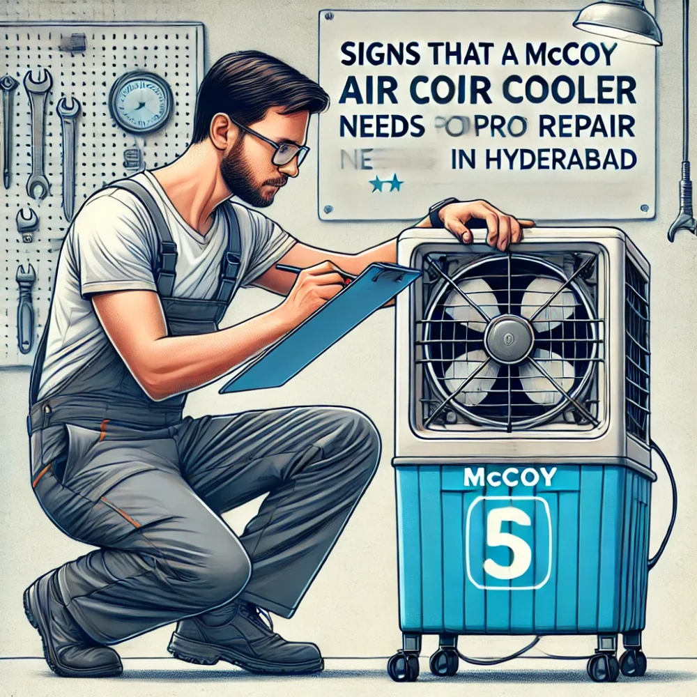 McCoy air cooler repair signs - Professional service in Hyderabad | Air Cooler Clinic 7997100067