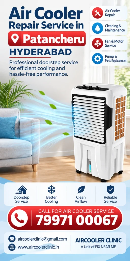 Air cooler repair and servicing support available in Patancheru, Hyderabad.