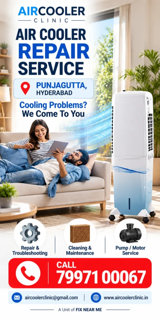 Air cooler servicing support for customers across Punjagutta, Hyderabad.