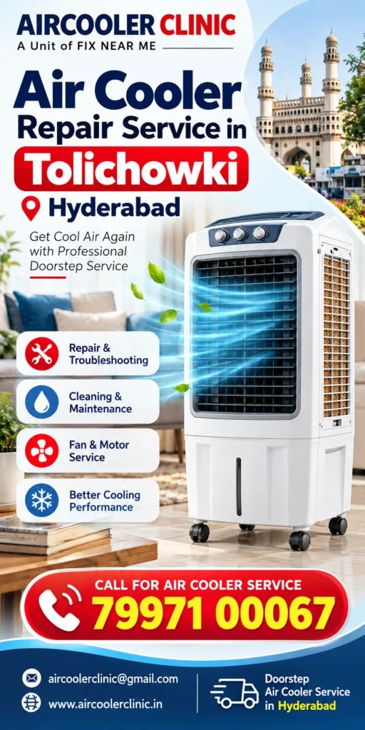 Air cooler servicing support for customers across Tolichowki, Hyderabad.